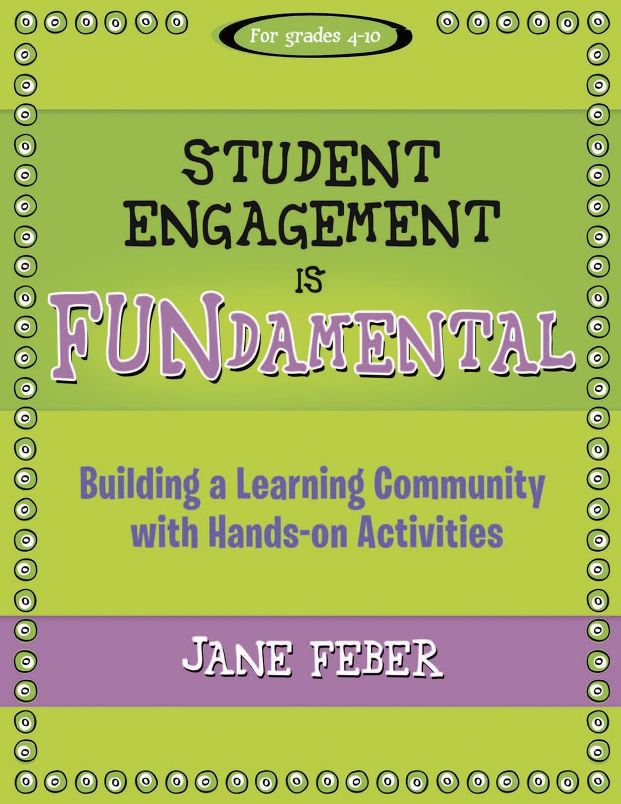 Student Engagement is FUNdamental: Building a Learning Community with Handson Activities (Maupin House),Used
