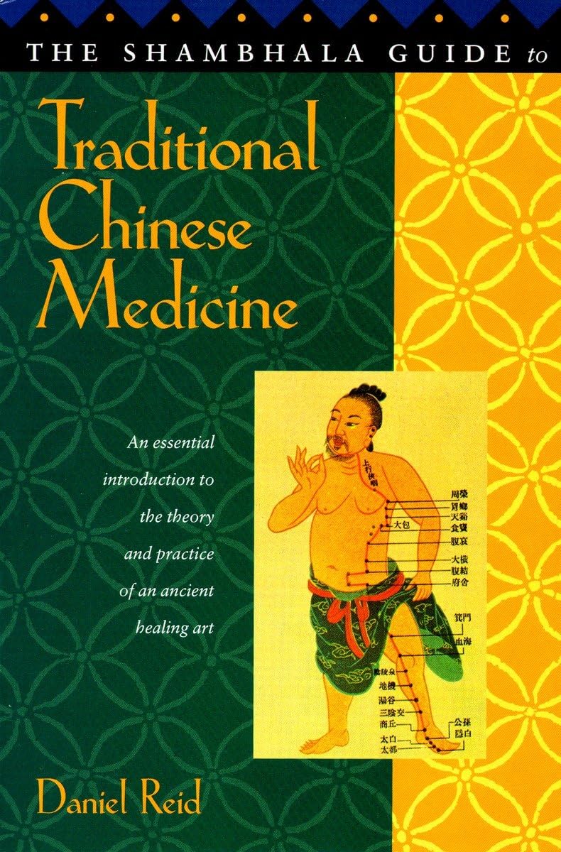 The Shambhala Guide to Traditional Chinese Medicine,Used