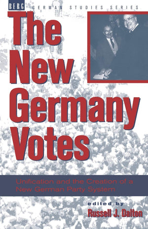 New Germany Votes: Reunification and the Creation of a New German Party System (German Studies Series),Used