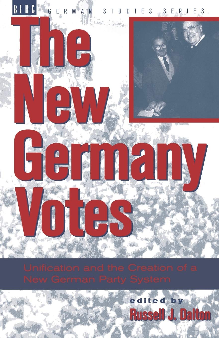 New Germany Votes: Reunification and the Creation of a New German Party System (German Studies Series),Used