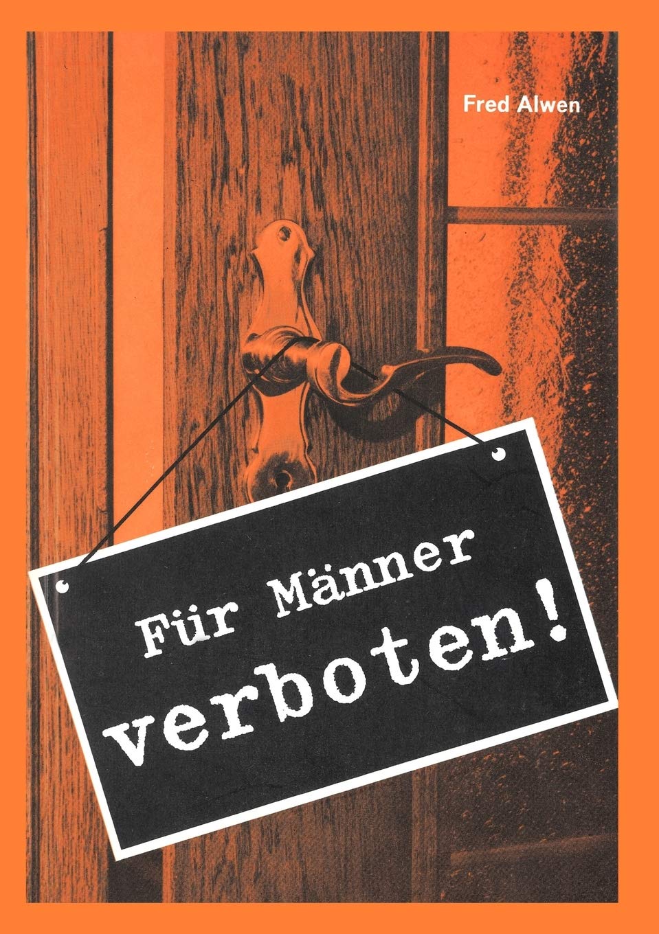 Fr Mnner verboten (German Edition),Used