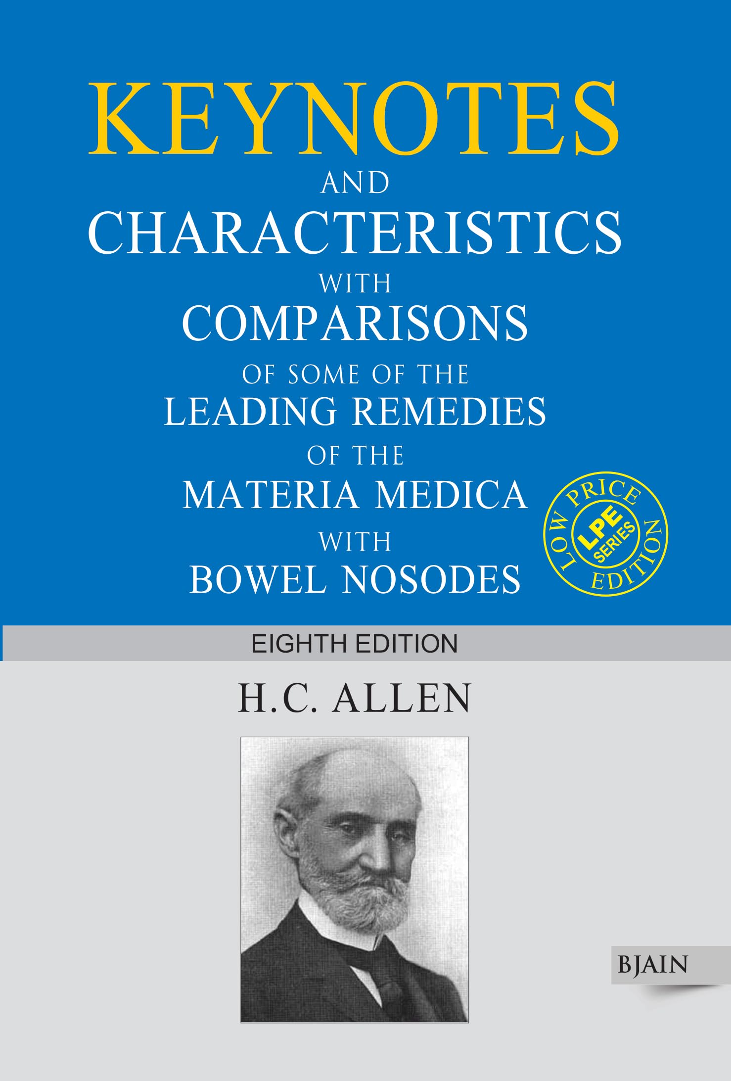AllenS Keynotes And Characteristics With Comparisons Of Some Of The Leading Remedies Of The Materia Medica With Bowl Nosodes