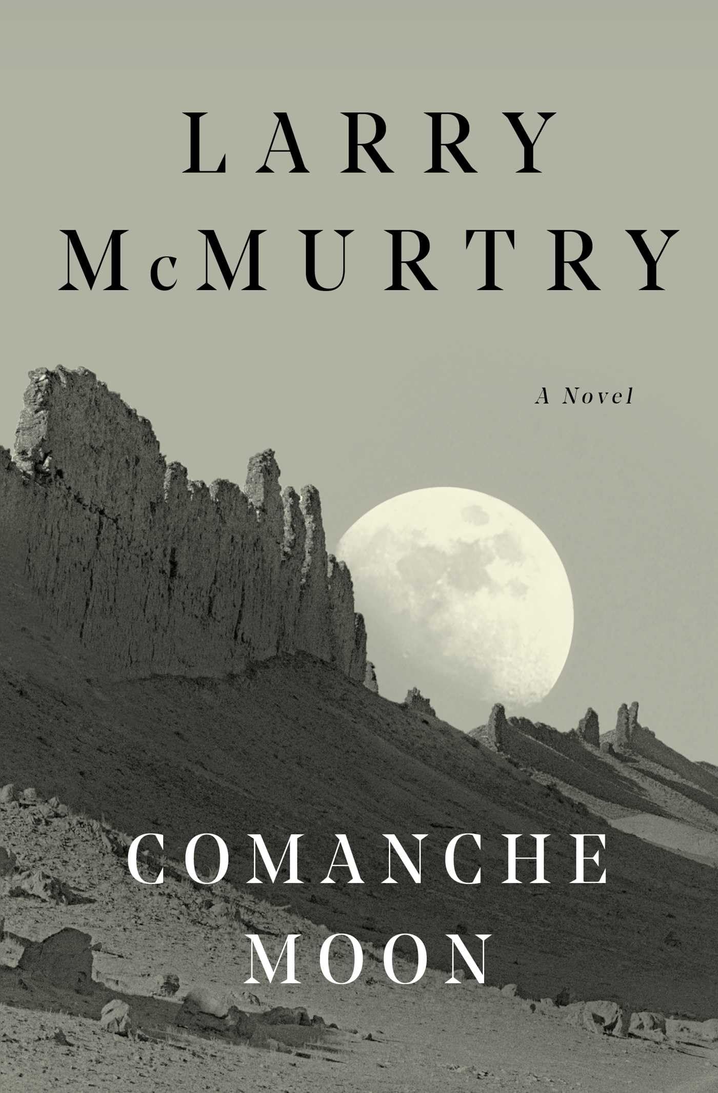 Comanche Moon : A Novel,Used