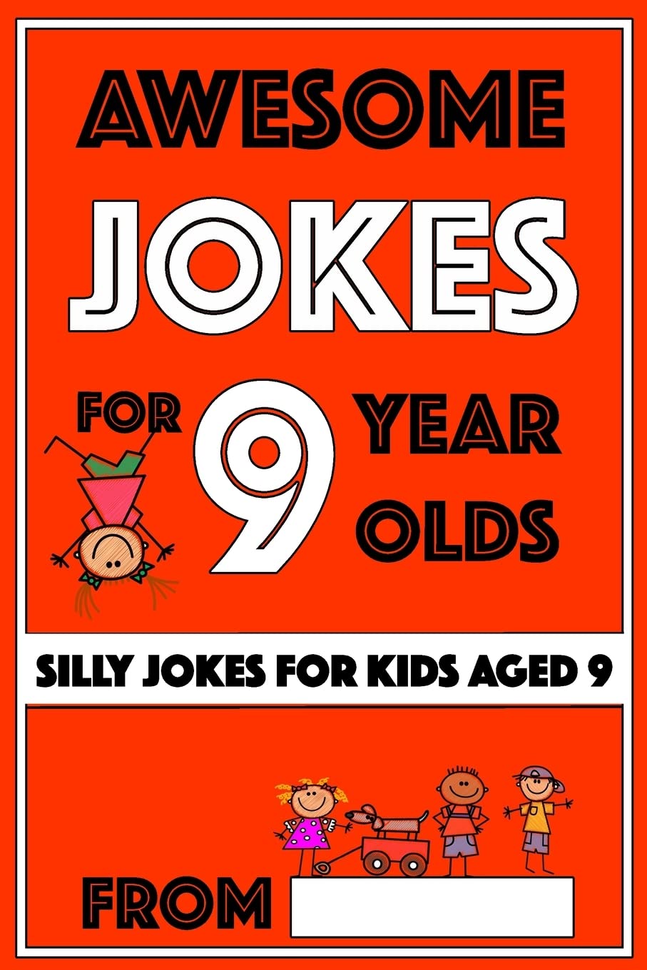 Awesome Jokes For 9 Year Olds: Silly Jokes for Kids Aged 9 (Jokes for Kids 59),Used