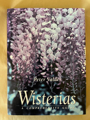 Wisterias: A Comprehensive Guide,Used