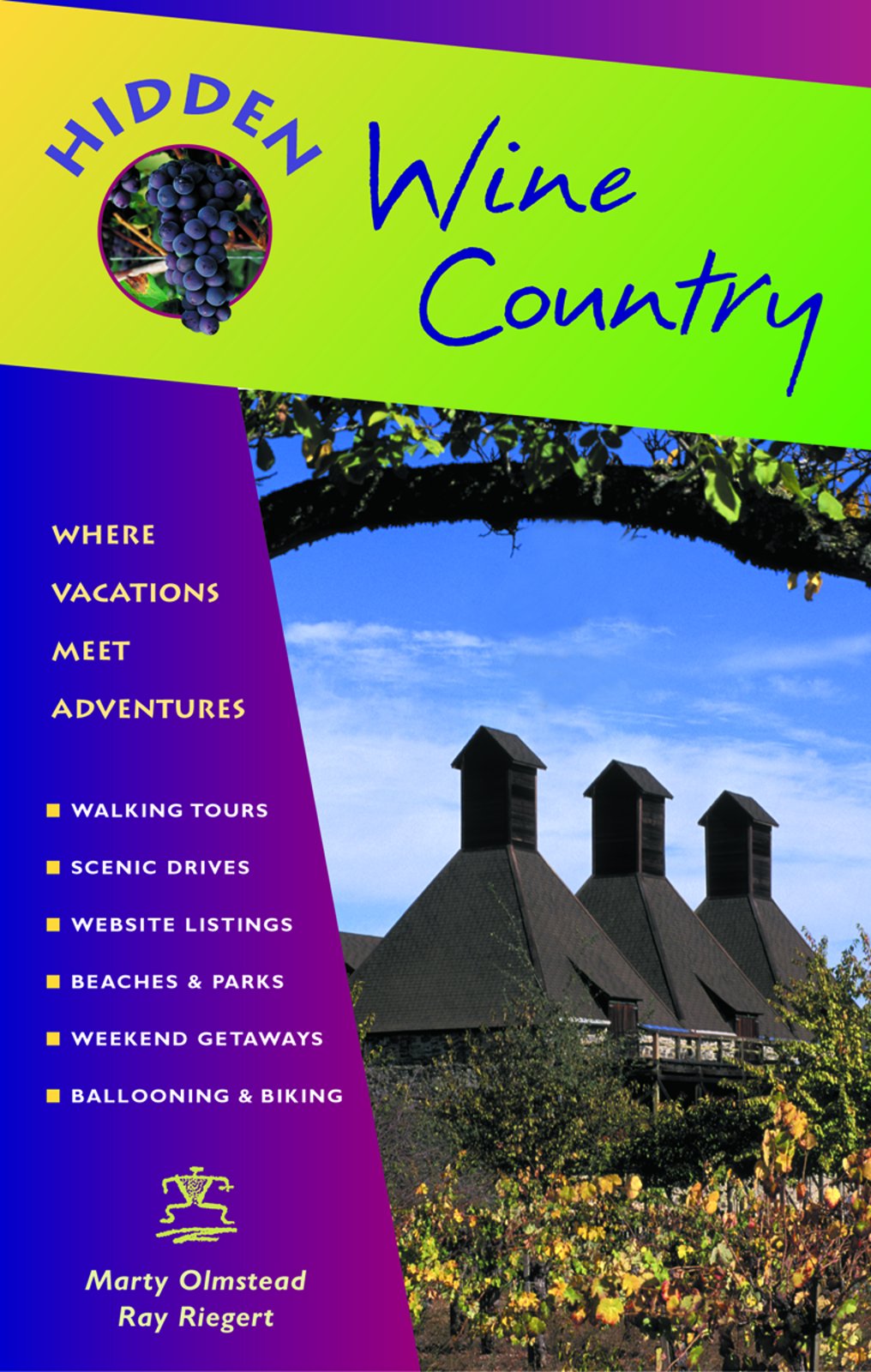 Hidden Wine Country: Including Napa, Sonoma, and Mendocino (Hidden Travel),Used