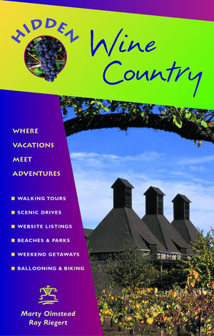 Hidden Wine Country: Including Napa, Sonoma, and Mendocino (Hidden Travel),Used