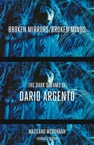 Broken Mirrors/Broken Minds: The Dark Dreams Of Dario Argento,Used