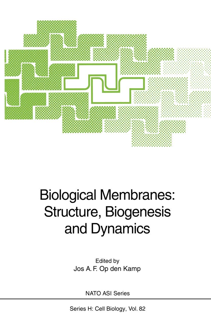 Biological Membranes: Structure, Biogenesis and Dynamics (Nato ASI Subseries H:, 82),Used