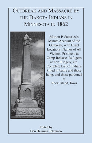 OUTBREAK AND MASSACRE BY THE DAKOTA INDIANS IN MINNESOTA IN 1862,Used