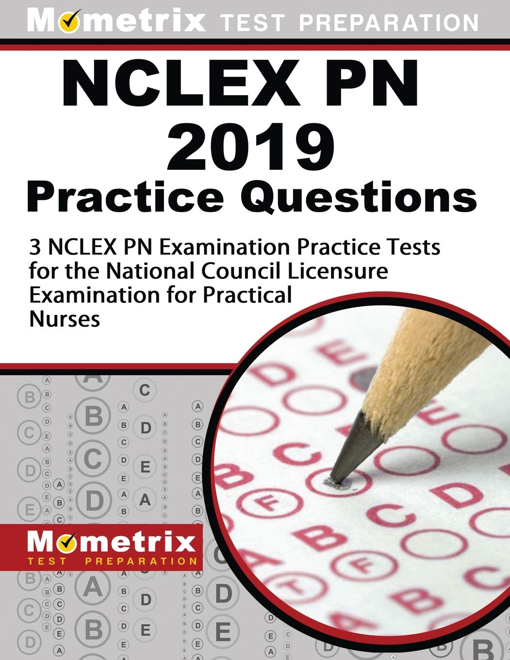 NCLEX PN 2019 Practice Questions: 3 NCLEX PN Examination Practice Tests for the National Council Licensure Examination for Pract,Used