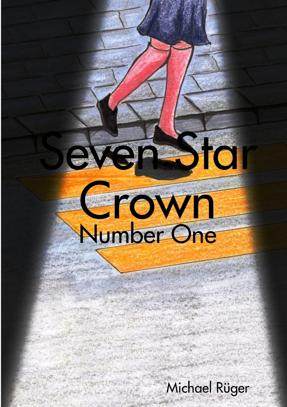 Seven Star Crown: Number One (German Edition),New