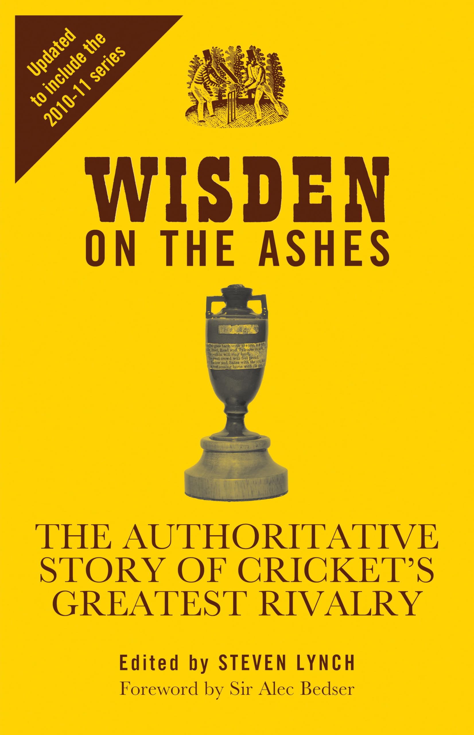 Wisden on the Ashes: The Authoritative Story of Cricket's Greatest Rivalry,Used