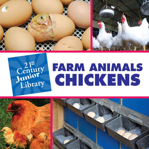 Farm Animals: Chickens (21st Century Junior Library: Farm Animals),Used