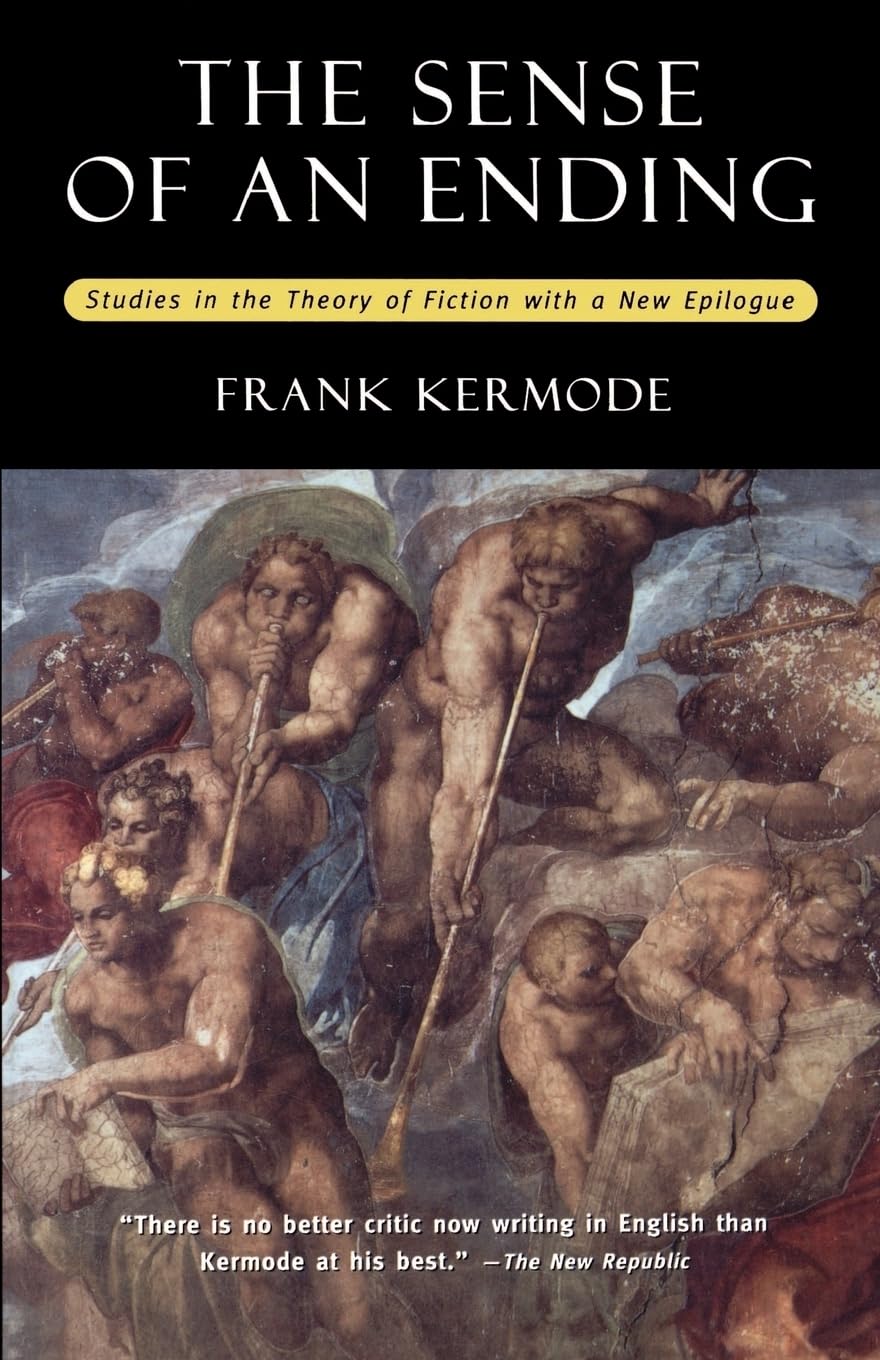 The Sense of an Ending: Studies in the Theory of Fiction (with a New Epilogue),Used
