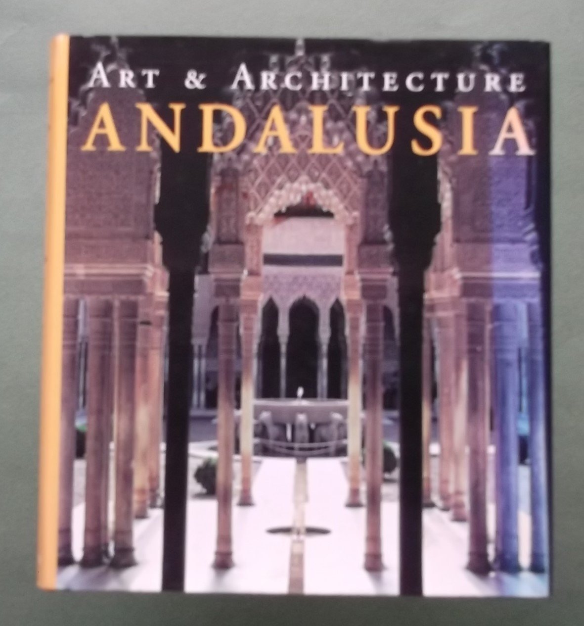 Andalusia: Art & Architecture,Used