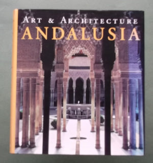 Andalusia: Art & Architecture,Used