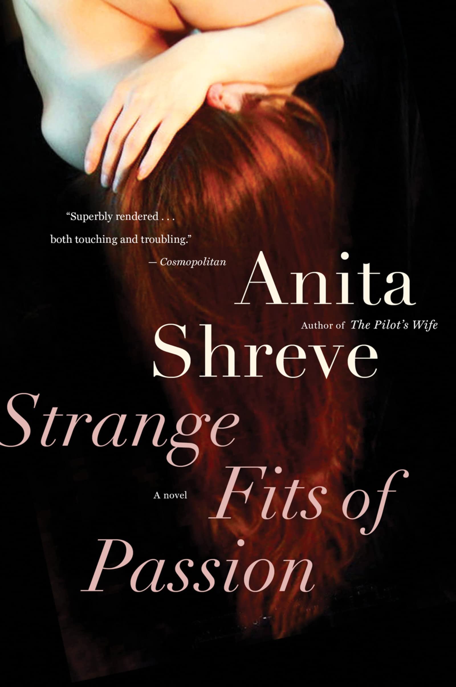 Strange Fits Of Passion: A Novel,Used