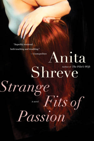Strange Fits Of Passion: A Novel,Used
