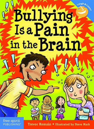 Bullying Is a Pain in the Brain (Laugh & Learn),Used
