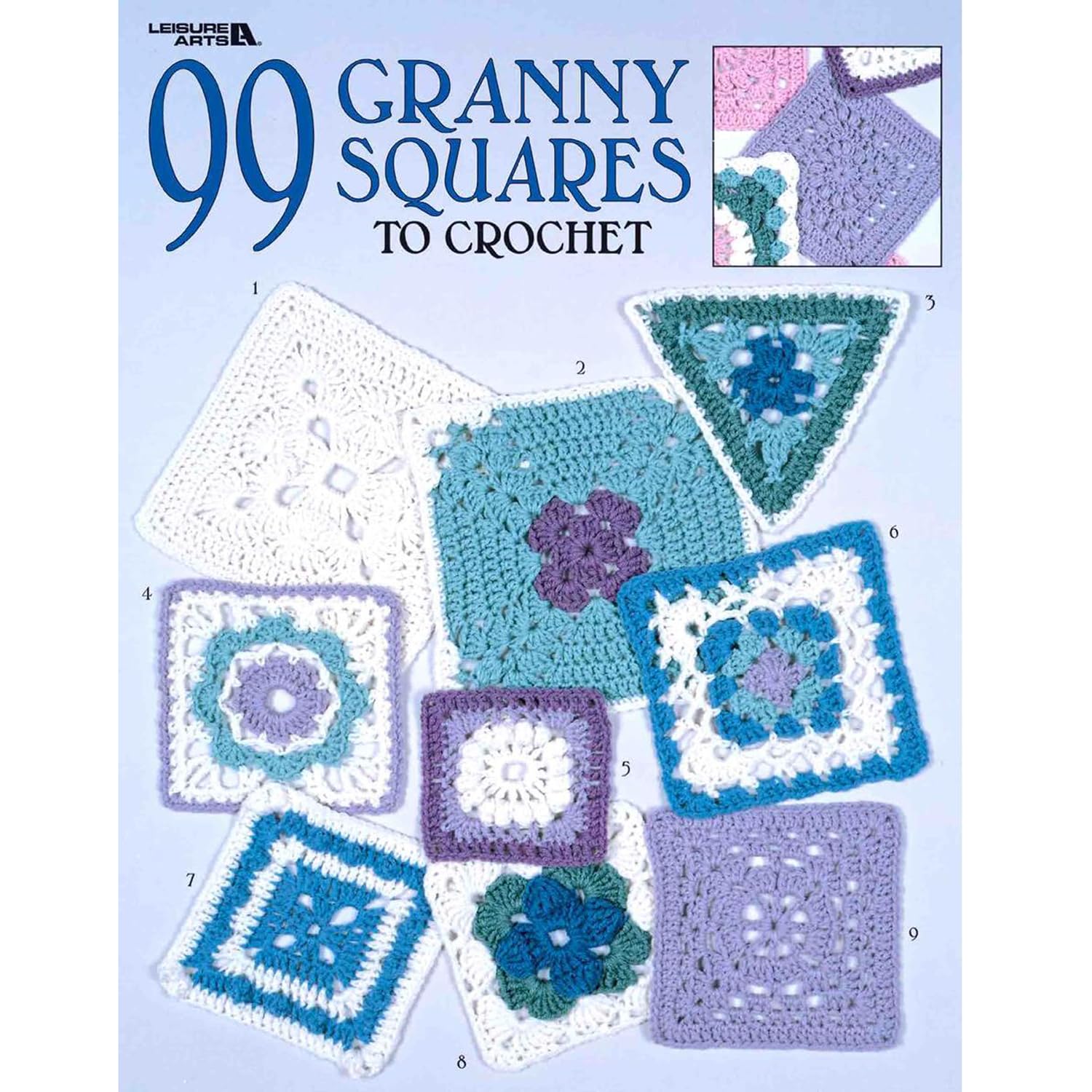 99 Granny Squares To Crochet (Leisure Arts #3078),Used
