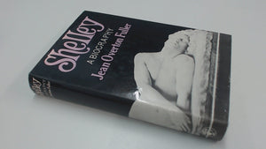 Shelley: A Biography,Used