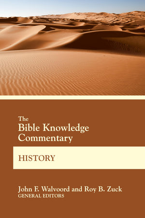 The Bible Knowledge Commentary History (Bk Commentary),New