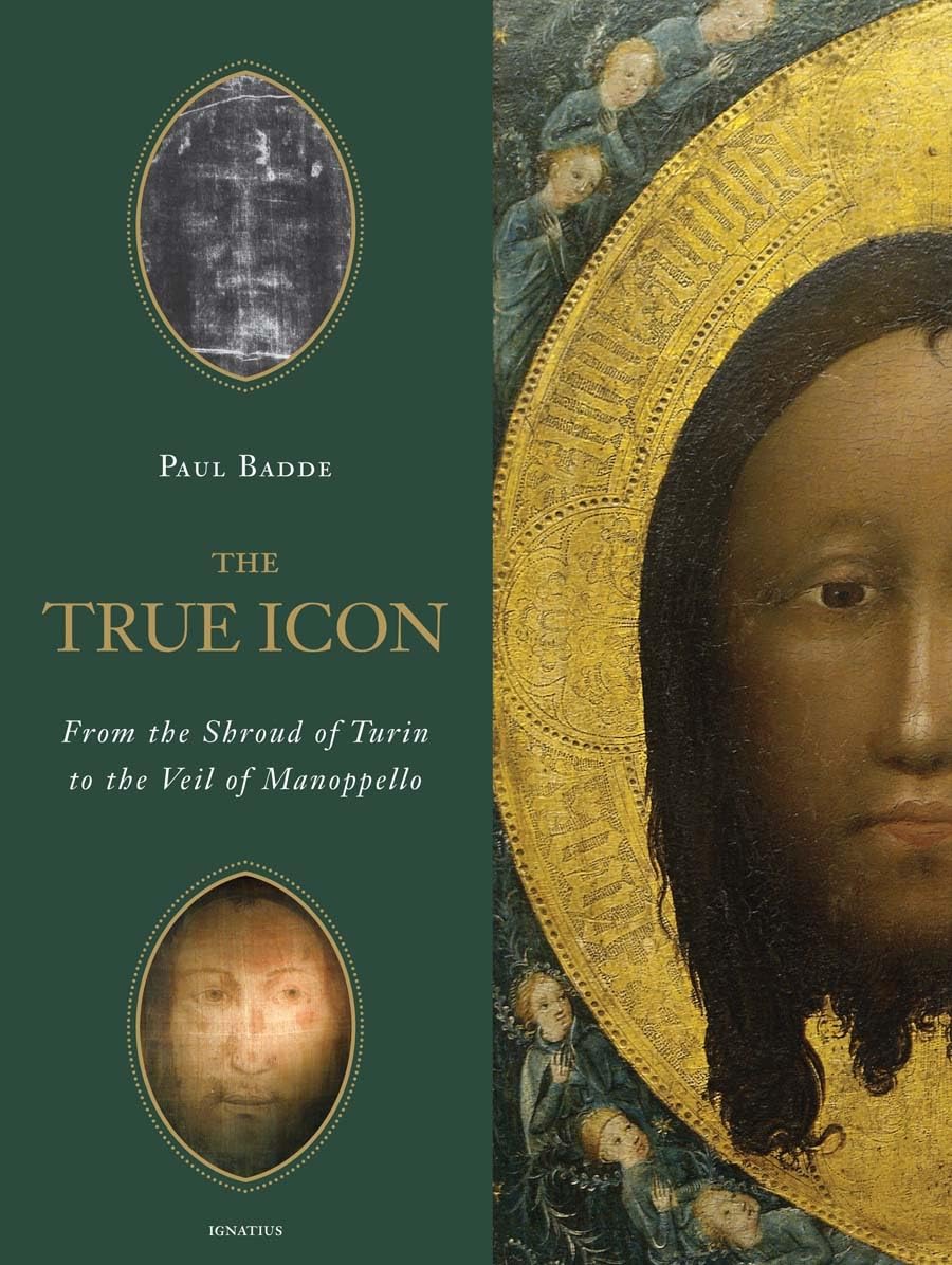 The True Icon: From The Shroud Of Turin To The Veil Of Manoppello,Used