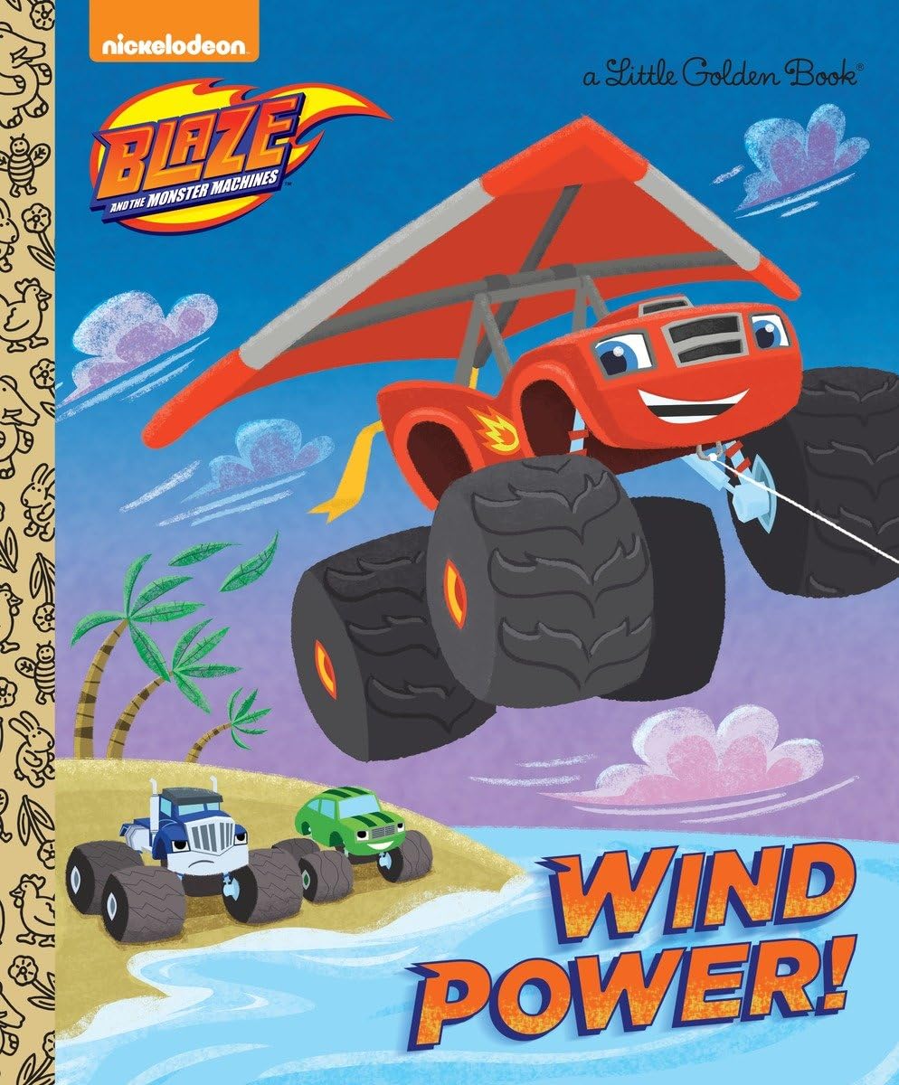 Wind Power! (Blaze and the Monster Machines) (Little Golden Book),Used