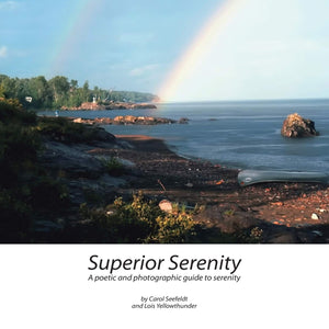 Superior Serenity: A Poetic And Photographic Guide To Serenity,Used