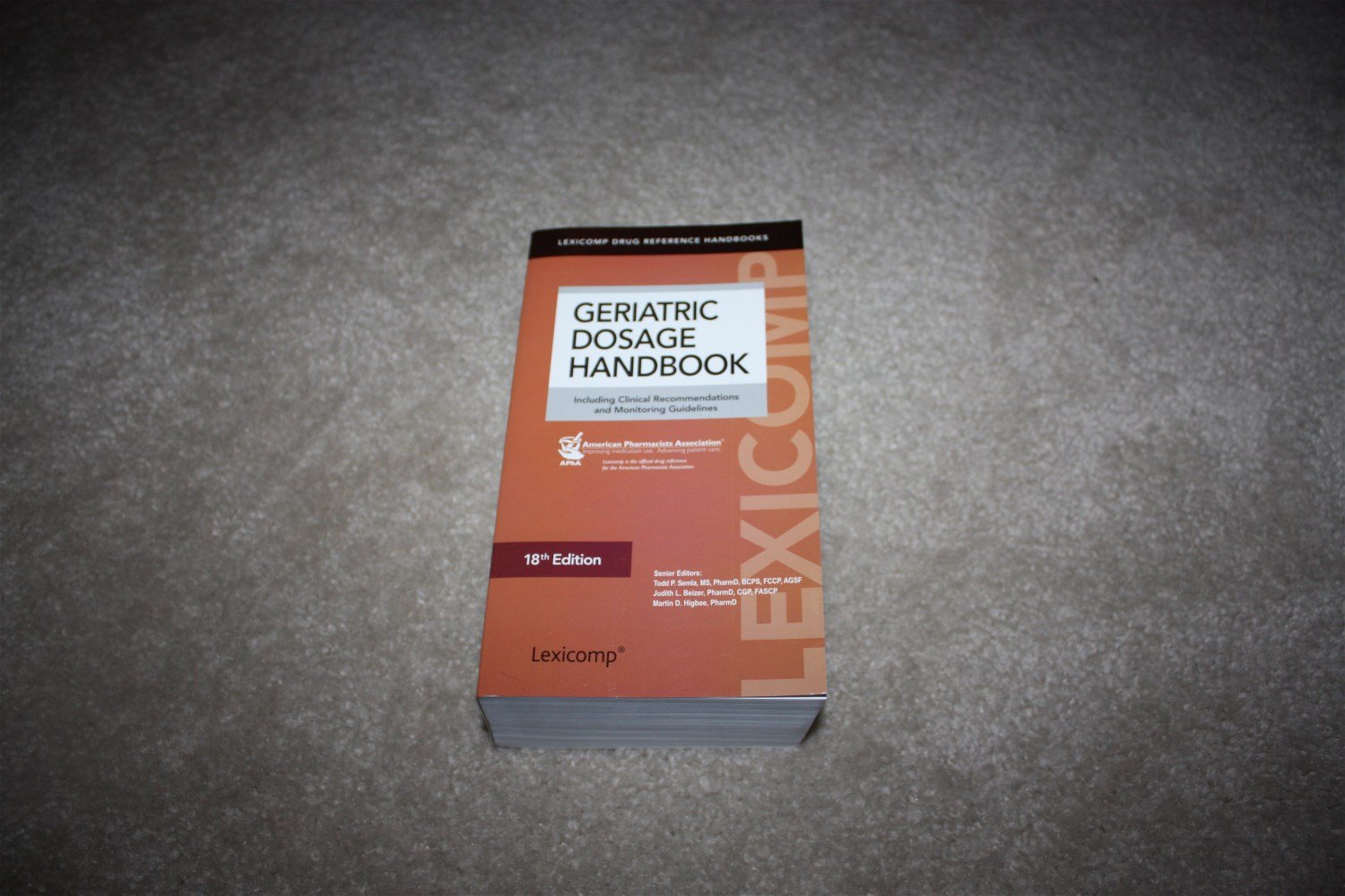 Geriatric Dosage Handbook 2013: Including Clinical Recommendations and Monitoring Guidelines (Lexicomp Drug Reference Handbooks),Used