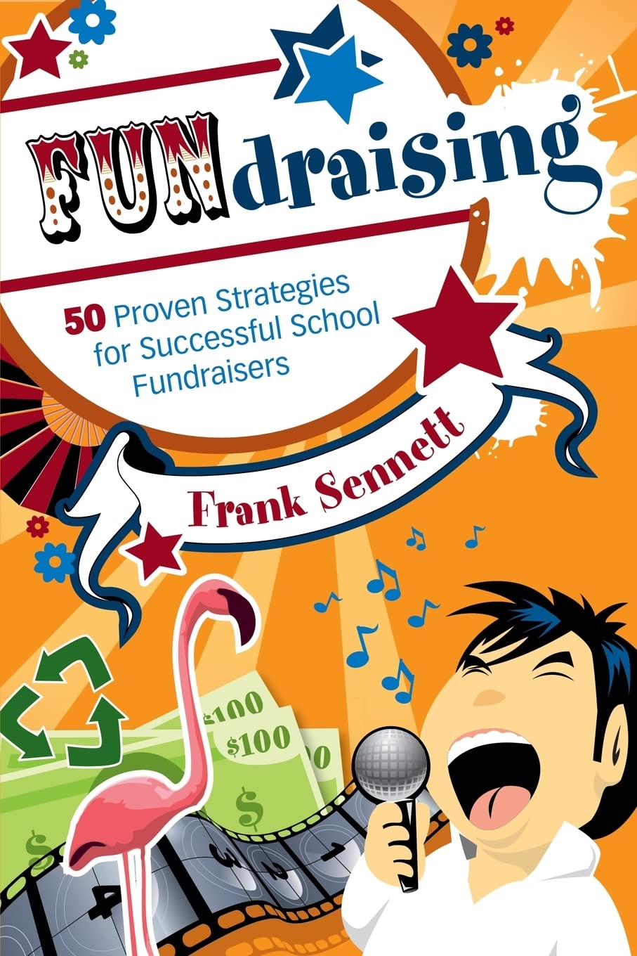 FUNdraising: 50 Proven Strategies for Successful School Fundraisers,Used