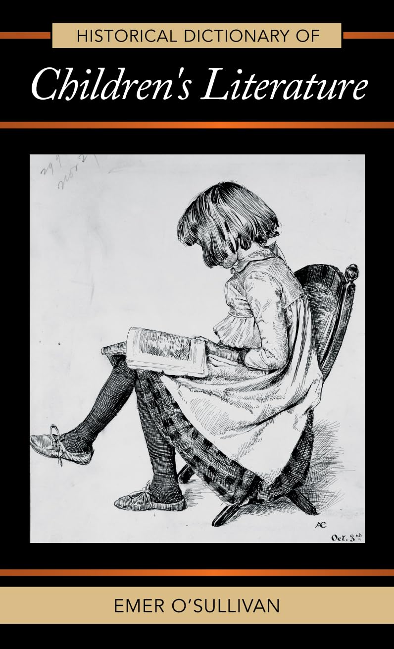 Historical Dictionary Of Children'S Literature (Volume 46) (Historical Dictionaries Of Literature And The Arts, 46),Used