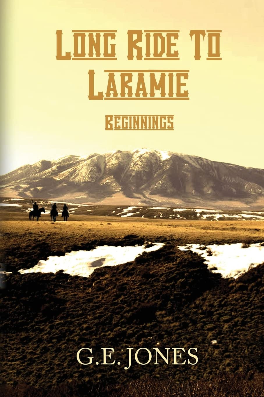 Long Ride To Laramie: Beginnings,Used