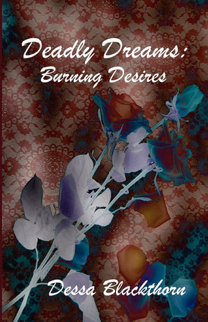 Deadly Dreams: Burning Desires,Used