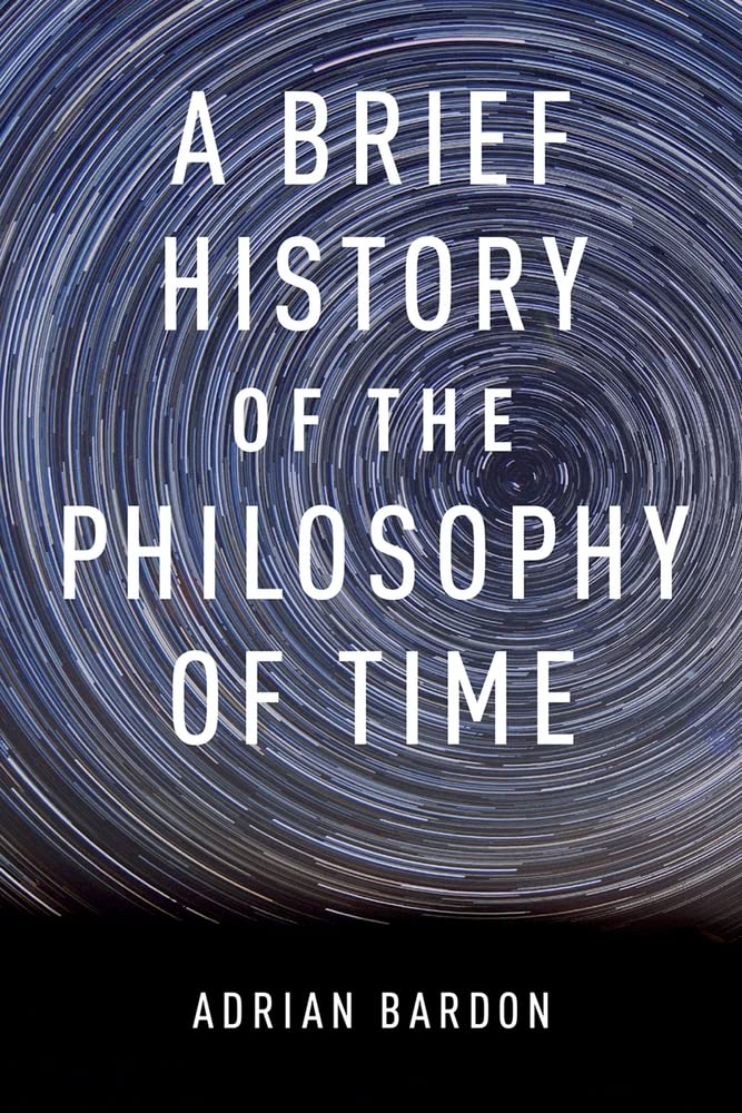 A Brief History of the Philosophy of Time,Used