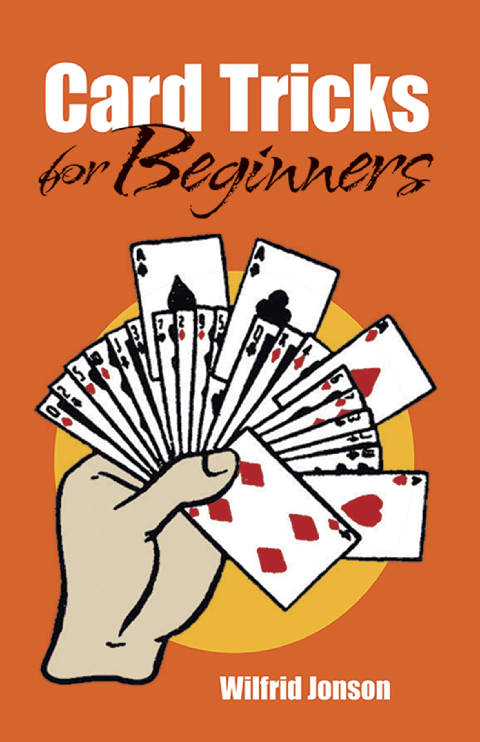 Card Tricks for Beginners (Dover Magic Books),Used