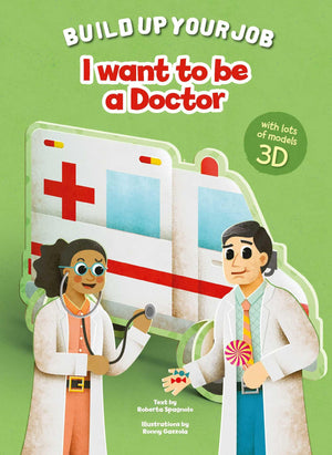 I Want To Be A Doctor (When I Grow Up)