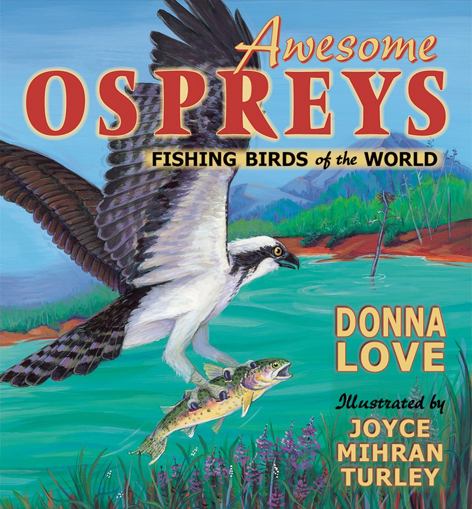 Awesome Osprey: Fishing Birds of the World,Used