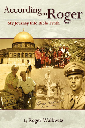 According To Roger  My Journey Into Bible Truth,Used
