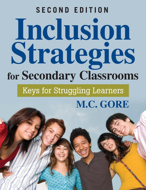 Inclusion Strategies for Secondary Classrooms: Keys for Struggling Learners,Used