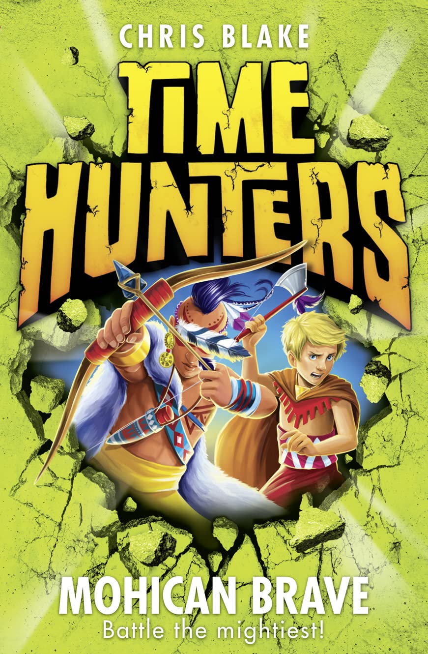 Mohican Brave (Time Hunters, Book 11),Used