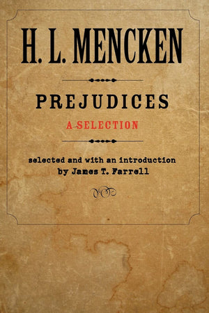 Prejudices: A Selection (Buncombe Collection),Used