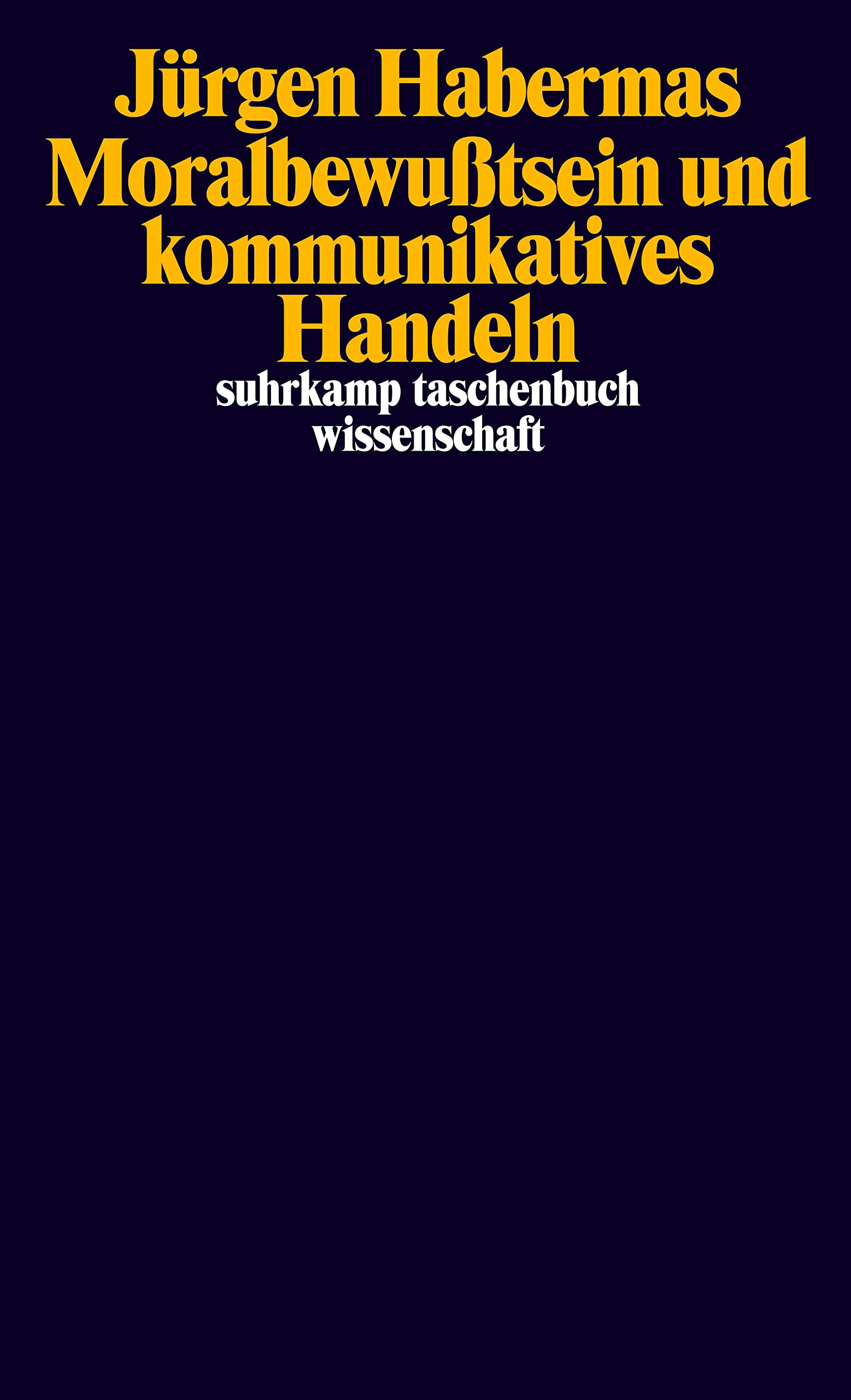 Moralbewusstsein und kommunikatives Handeln (Suhrkamp Taschenbuch Wissenschaft) (German Edition),New