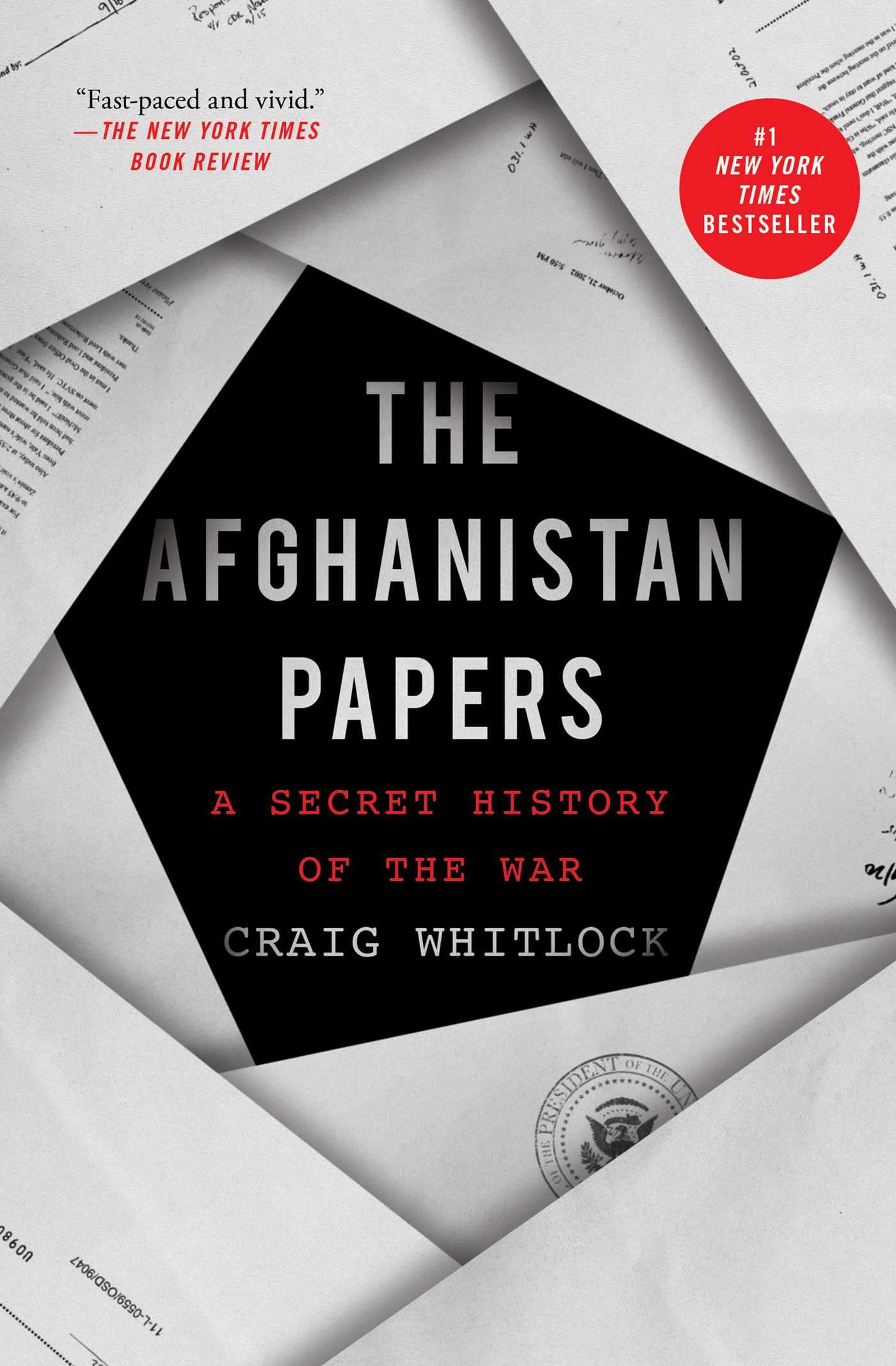 The Afghanistan Papers: A Secret History Of The War