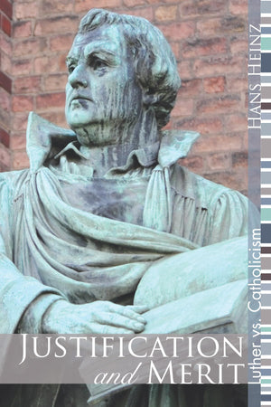 Justification And Merit: Luther Vs. Catholicism (Andrews University Seminary Doctoral Dissertation Series),Used