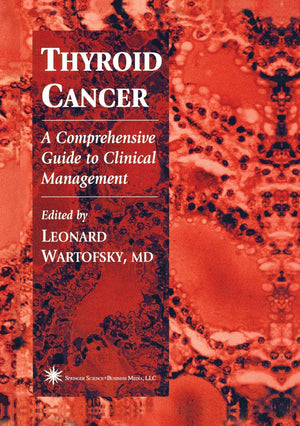 Thyroid Cancer: A Comprehensive Guide to Clinical Management,Used