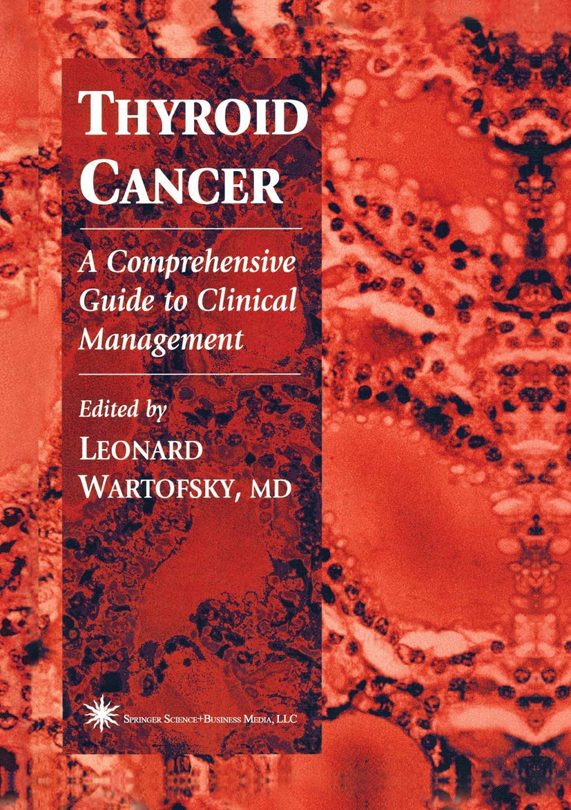 Thyroid Cancer: A Comprehensive Guide to Clinical Management,Used