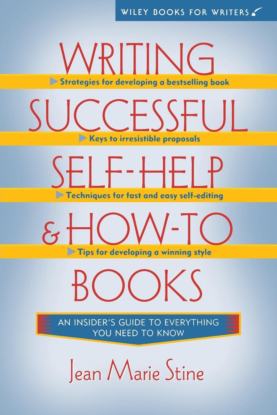 Writing Successful Selfhelp And Howto Books (Wiley Books For Writers)