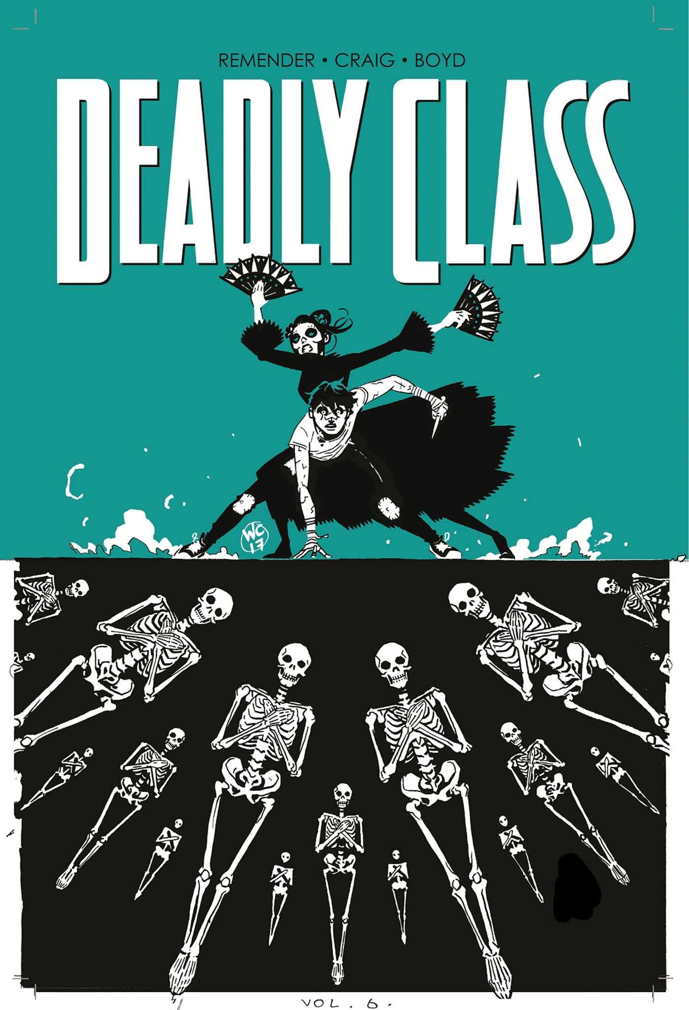 Deadly Class Volume 6: This Is Not the End,Used